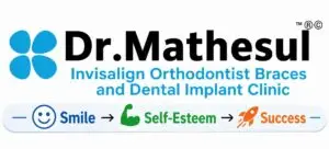 Dr Mathesul Invisalign Orthodontist Braces & Dental Implant Clinic